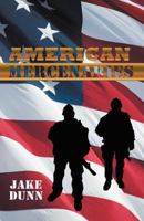 American Mercenaries 1462013678 Book Cover