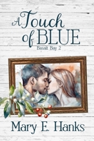 A Touch of Blue: A Christian Romance (Basalt Bay) B0DT132XDW Book Cover