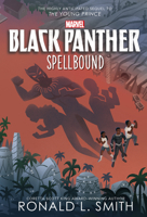 Black Panther The Young Prince: Spellbound 1368071244 Book Cover