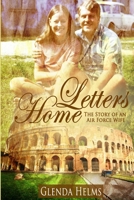 Letters Home: The Story of an Air Force Wife 1304216209 Book Cover