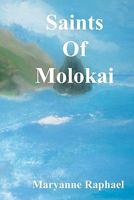 Saints of Molokai 1449575269 Book Cover