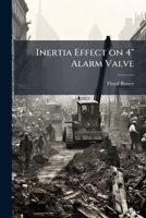 Inertia effect on 4" alarm valve 1149385731 Book Cover