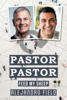 Pastor Pastor: Feed My Sheep 1664204261 Book Cover