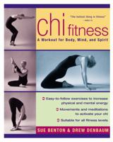 Chi Fitness: A Workout for Body, Mind, and Spirit 0060957301 Book Cover