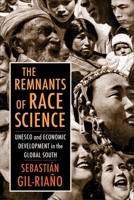 Redeeming Race: Anti-Racist Science and Postcolonial Development in the Twentieth Century 0231194358 Book Cover