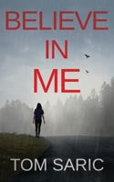 Believe In Me 1648751334 Book Cover