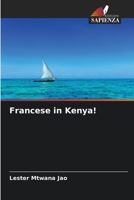 Francese in Kenya! 620412787X Book Cover