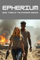 Epherium: Book Three of The Avandria Series B0DPMPXHKS Book Cover
