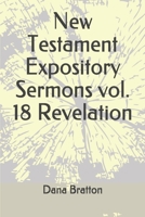 New Testament Expository Sermons vol. 18 Revelation B0875XDKMX Book Cover