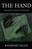 The Hand: A Philosophical Inquiry into Human Being 0748617388 Book Cover