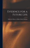 Evidence for a Future Life 101788675X Book Cover