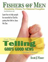 Telling God's Good News - Student's Manual 0982621965 Book Cover