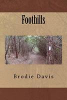 Foothills 1981156321 Book Cover