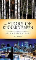 The Story of Kinnard Breen 162839191X Book Cover