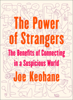 The Power of Strangers 1984855778 Book Cover