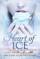 Heart of Ice 1981519386 Book Cover
