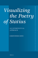 Visualizing the Poetry of Statius An Intertextual Approach 9004498850 Book Cover