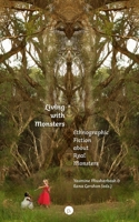 Living with Monsters: Ethnographic Fiction about Real Monsters 1685710824 Book Cover
