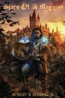 Scars of a Magician 1961526212 Book Cover