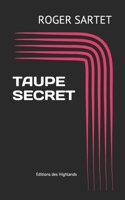 Taupe Secret 1799215520 Book Cover