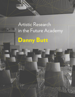 Artistic Research in the Future Academy 1783207906 Book Cover