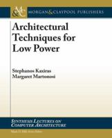 Computer Architecture Techniques for Power-Efficiency 1598292080 Book Cover