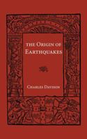 The Origin Of Earthquakes 1167192494 Book Cover