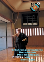 Erfahrungsorientierte Therapie mit Pfeil und Bogen (German Edition) 3695708778 Book Cover