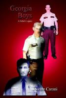 Georgia Boys: A Father's Legacy 1410723526 Book Cover