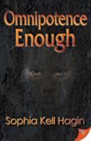 Omnipotence Enough 1635550378 Book Cover