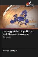 La soggettività politica dell'Unione europea (Italian Edition) 6630362128 Book Cover