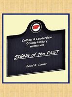 Signs of the Past - A Pictorial History of Lauderdale & Colbert Counties, Al 1934610593 Book Cover