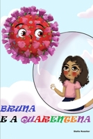 Bruna e a Quarentena B0892HWMZS Book Cover
