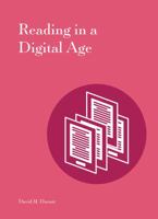 Reading in a Digital Age 1941269133 Book Cover