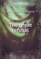 The Great Refusal 0530962985 Book Cover