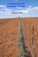 A Journey into the Australian Outback 0996415017 Book Cover