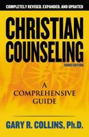 Christian Counseling: A Comprehensive Guide 084993124X Book Cover