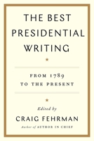 The Best Presidential Writing 1476788561 Book Cover