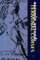 Antonin Artaud: Teminal Curses: The Notebooks 1945-1948 0979984769 Book Cover