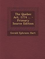 The Quebec Act, 1774 1104398990 Book Cover