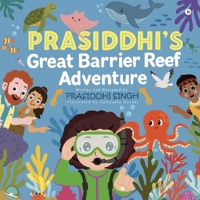 Prasiddhi's Great Barrier Reef Adventure B0GV3Q3Y2Z Book Cover