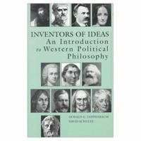 Inventors of Ideas: Introduction to Western Political Philosophy 0534612636 Book Cover