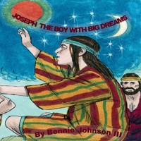 Joseph The Boy with Big Dreams B0FNTMLMQR Book Cover