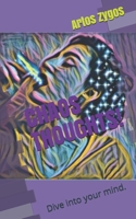 CHAOS THOUGHTS!: Dive into your mind. 1688544674 Book Cover