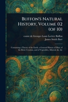 Buffon's Natural History, Volume 02 (of 10) 1023202646 Book Cover