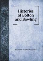 Histories of Bolton and Bowling 5518827237 Book Cover