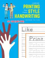 Learning Printing Style Handwriting Workbook for Kids: Practice and review 5th 100 (#401-500) fry sight words book 1099116465 Book Cover