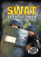 Swat Team Member 162617198X Book Cover