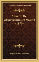 Anuario Del Observatorio De Madrid (1870) 1160790329 Book Cover