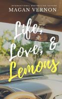 Life, Love, & Lemons 1501031589 Book Cover